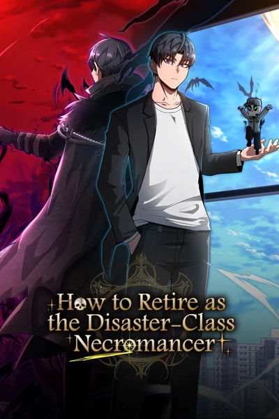 How to Retire as the Disaster-Class Necromancer (Official)