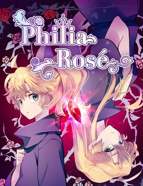 Philia Rosé: The Prophecy of the Crown of Thorns [Official]