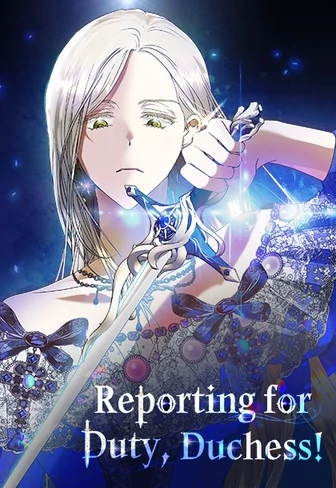 Reporting for Duty, Duchess! [Official]
