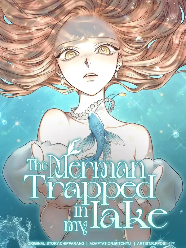 The Merman Trapped in My Lake [MagusManga]