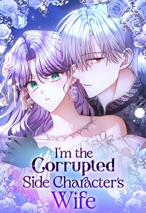 I'm the Corrupted Side Character's Wife (Official)