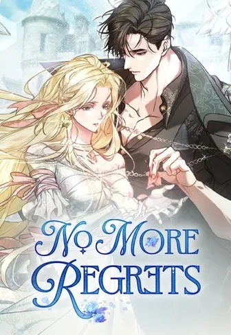 No More Regrets